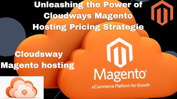 Unleashing the Power of Cloudways Magento Hosting: Pricing Strategies | cloudways magento hosting