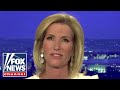 Ingraham: 'The experts' blow it again