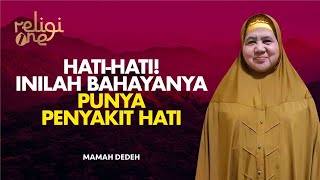 Beginilah Cara Menghilangkan Penyakit Hati Dengki | Rumah Mamah Dedeh religiOne tvOne