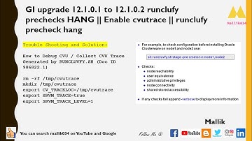 GI upgrade 12.1.0.1 to 12.1.0.2 runclufy prechecks HANG || Enable cvutrace || runclufy precheck hang