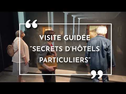 Visite guidée : Secrets d'hôtels particuliers