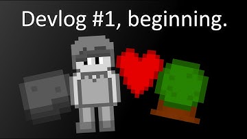 Devlog #1, beginning.