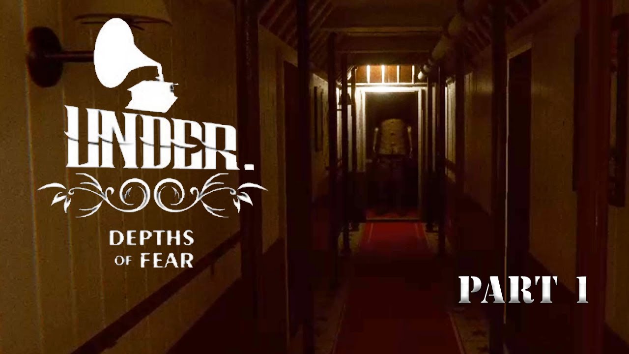 Under: Depths of Fear Walkthrough Part 1 of 2! Full version