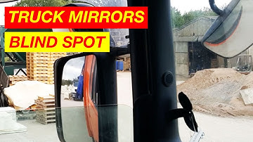 TRUCK MIRROR BLIND SPOT SETTING UP MIRRORS ON A TRUCK