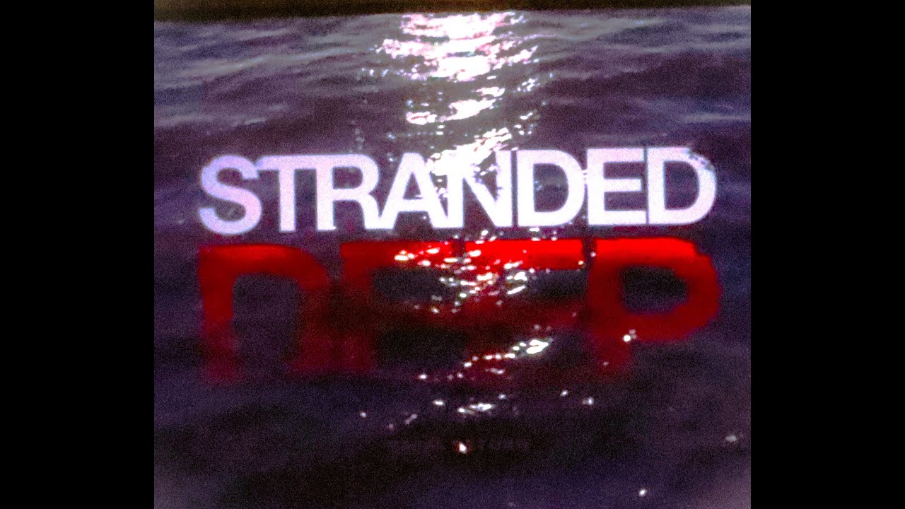 Stranded Deep tutorial day 6, 7 & 8