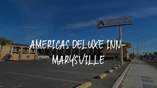 Americas Deluxe Inn- Marysville Review
