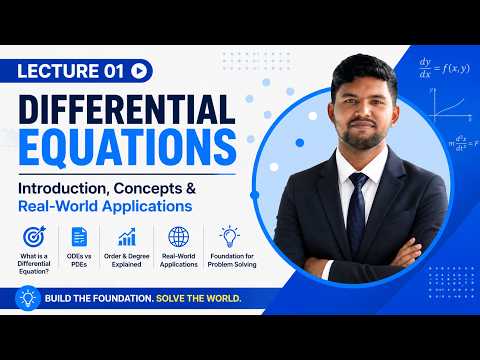 Introduction to Differential Equations: Concepts, Definitions Lecture 01