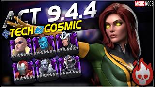 MCOC: Act 9.4.4 Third Path/Tech &amp; Cosmic Gate - PHOENIX Boss - Apr 2026