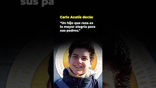 Carlo Acutis revela la MAYOR ALEGRÍA de los padres: Un hijo que reza 🙏❤️