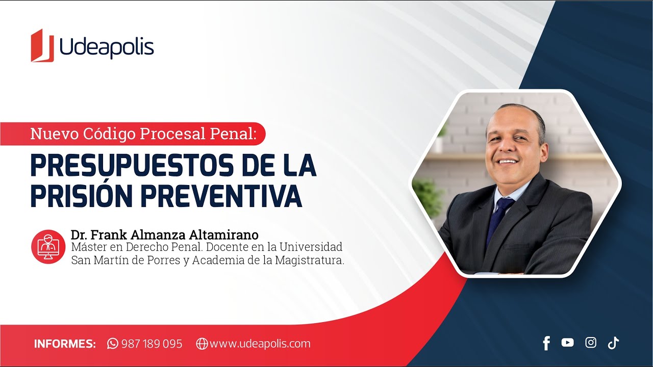 Presupuestos de la Prisión Preventiva | Frank Robert Almanza Altamirano