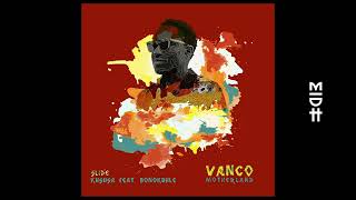 Vanco & Kususa Feat. Bonokuhle Nkala - Slide (Original)