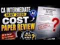 Ye kya kiya icai Ne | CA intermediate May 2026 Cost Paper Review 