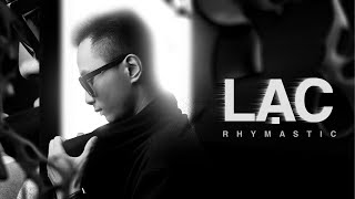 LẠC - Rhymastic (Lyrics Video) chords