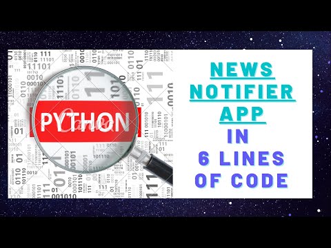 News Desktop Notifier in 6 lines using Python | Python Mini project | 6 lines of code