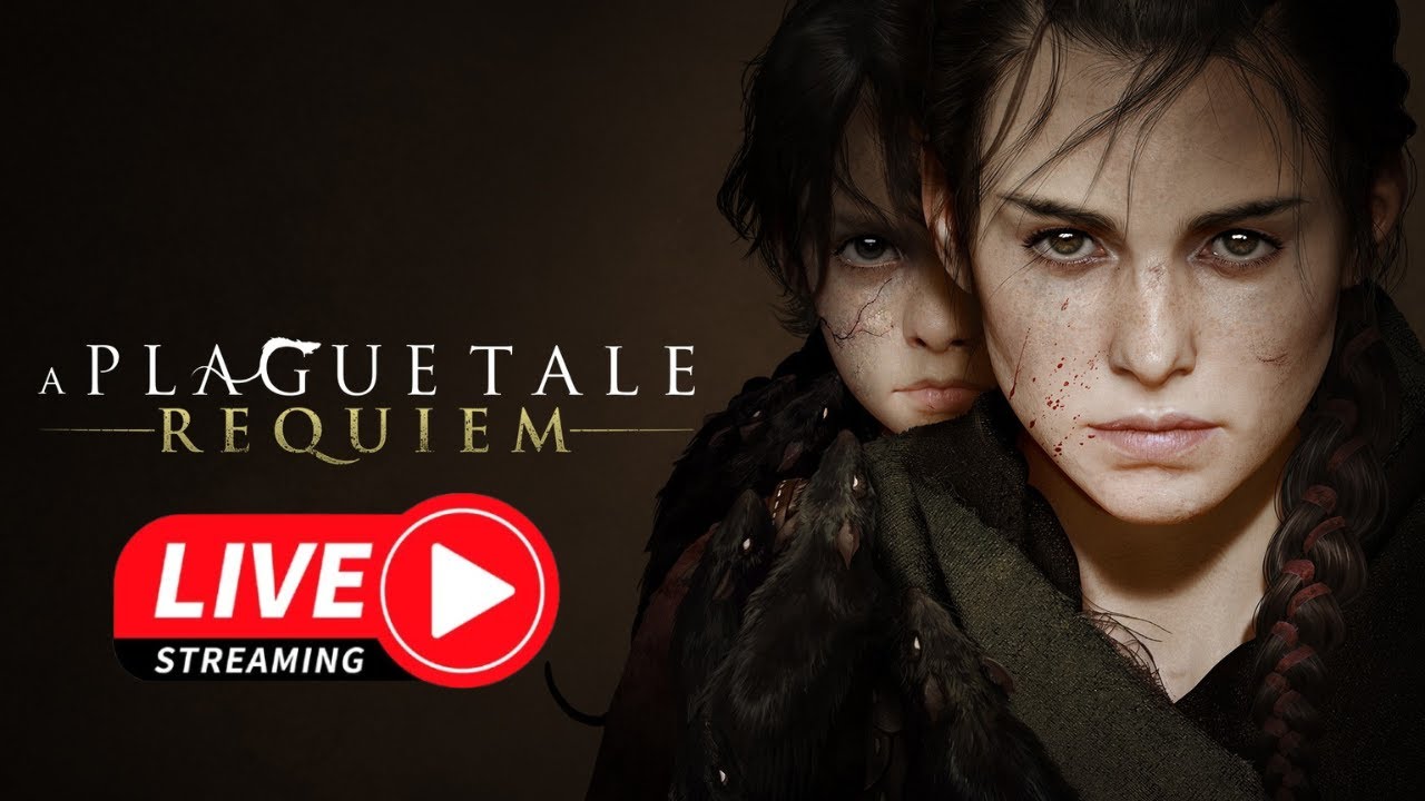 A Plague Tale: Requiem  :  LIVE