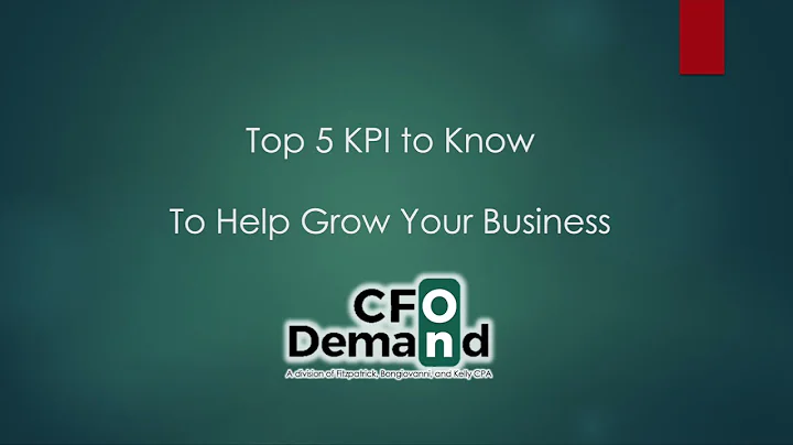 Top 5 KPIs to Know to Grow Your Business: from CFO on Demand