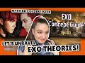 EXO 'Concept Guide' Ep.03 REACTION | Let's Unravel EXO THEORIES TOGETHER!
