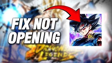 Dragon Ball Legends Not Opening | How To Fix Easy