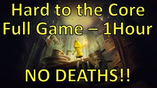 Little Nightmares | Hard to the Core Walkthrough | No Deaths + Under 1 Hour Full Game [57:09]