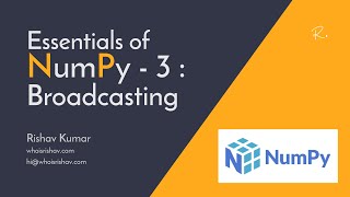 Essentials of NumPy - 3 : Broadcasting
