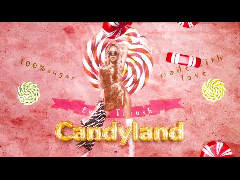 Eva Timush - Candyland | Official Visualizer
