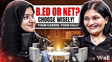 B.Ed या NET? | कौन सा बेहतर Career Option है? | Career Scope, Salary, Opportunities | Full Guidance!