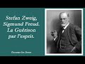 Sigmund Freud - Introduction - de Stefan Zweig - Extrait