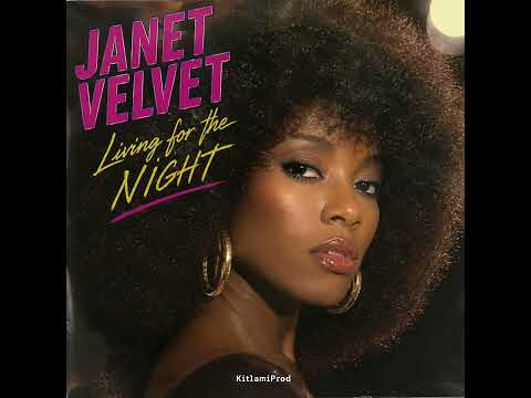 JANET VELVET / LIVING FOR THE NIGHT  1985