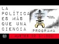 #EnLaFrontera498 - La política es más que una ciencia