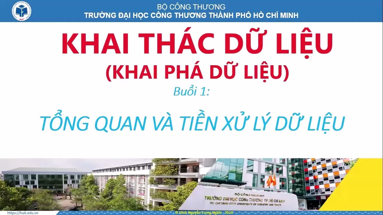 Bài giảng Khai thác dữ liệu (Data Mining) - Buổi 1