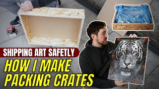 How to Package Your Artwork | BUILDING A CRATE