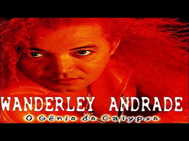 Wanderley Andrade - O Detento Apaixonado