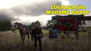 MADAME NAZAR - LOCALIZAÇÃO RED DEAD ONLINE - HOJE 04/08/2026 - MADAM NAZAR - LOCATION