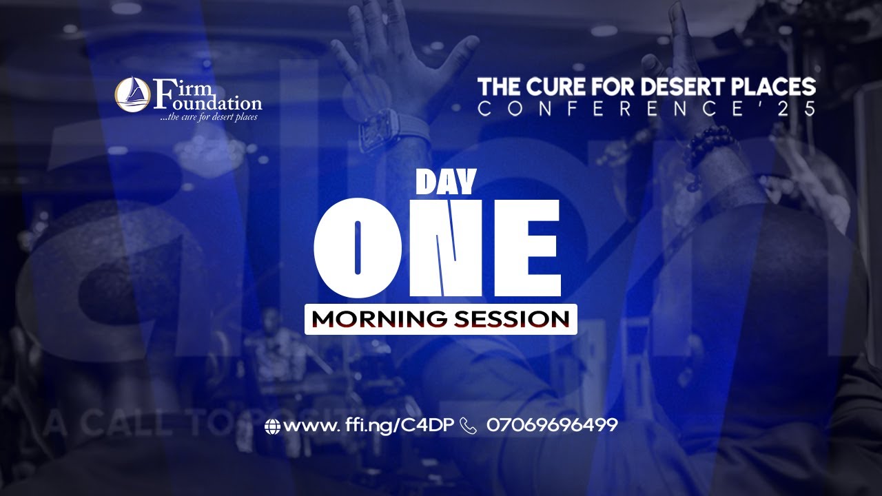 The Cure For Desert places Conference 2025 DAY 1 Morning Session