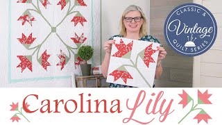 Classic and Vintage | Carolina Lily | Fat Quarter Shop