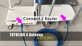 Соедините 2 маршрутизатора с LAN-кабелем LAN - TOTOLINK A3002RU