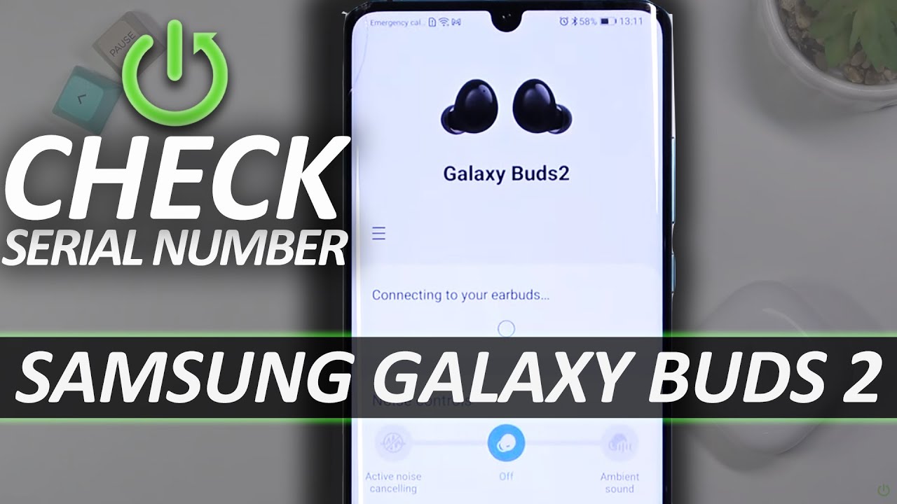 How To Check Serial Number In Samsung Galaxy Buds 2? 3 Different Methods To  Show The Serial Number - Youtube