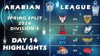 Day 14 Highlights | Arabian League Spring Split 2024 | Division 1 | League of Legends