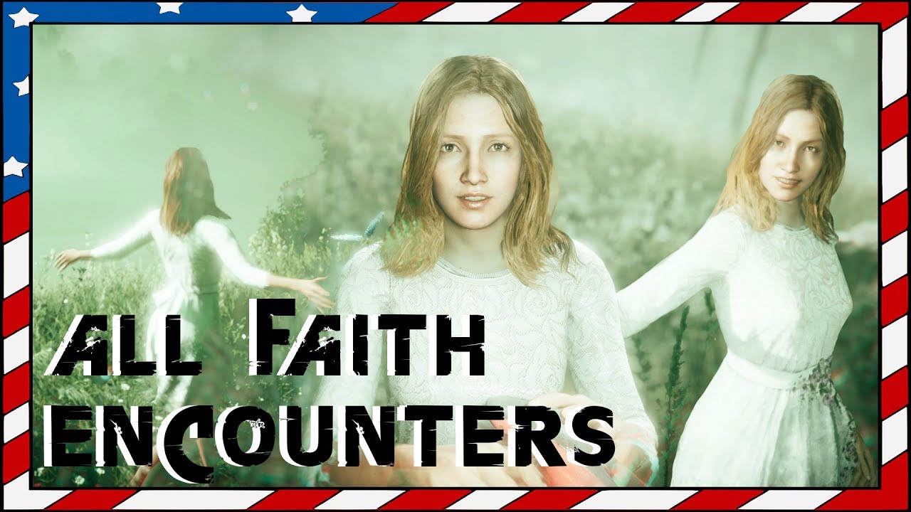 Far Cry 5 Faith Seed Encounters Speeches And Voices In Your Head 🌸 