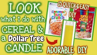 LOOK what I do with CEREAL and a Dollar Tree CANDLE | $5 QUICK & EASY ADORABLE DIY