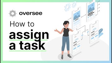 How to assign a task to an employee - The Oversee