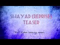 Shayad reprise  kunal goel  teaser  full soon 