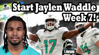 Jaylen Waddle WEEK 7 START! Safe Start During Byepocalypse! Fantasy Analysis