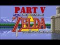 SNES Classic The Legend of Zelda - A Link To The Past Part V