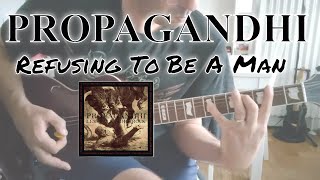 Propagandhi - Refusing To be a Man [Less Talk More Rock #14] (Guitar Cover)
