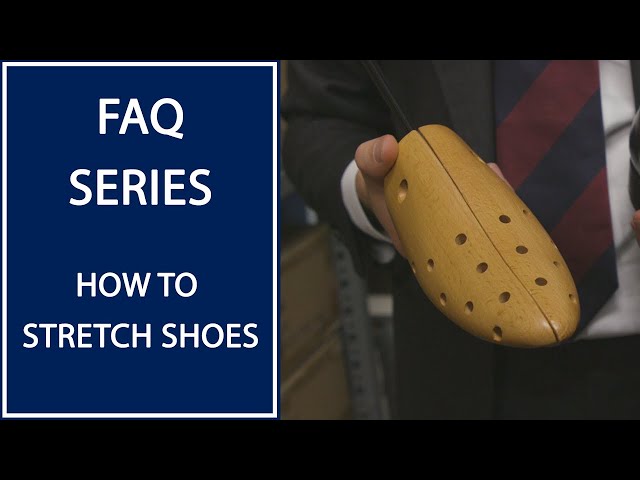 how to stretch leather dress shoes At Home How to stretch your dress