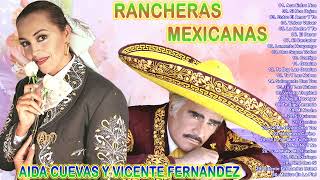 Aida Cuevas Y Vicente Fernandez Exitos- Sus Mejores Rancheras Mexicanas 30 Super Canciones Rancheras