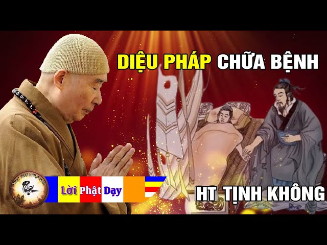 Diệu Pháp Chữa Bệnh, Bí Quyết Giúp Khỏe Mạnh Trường Thọ - HT Tịnh Không | Phật Pháp Nhiệm Màu
