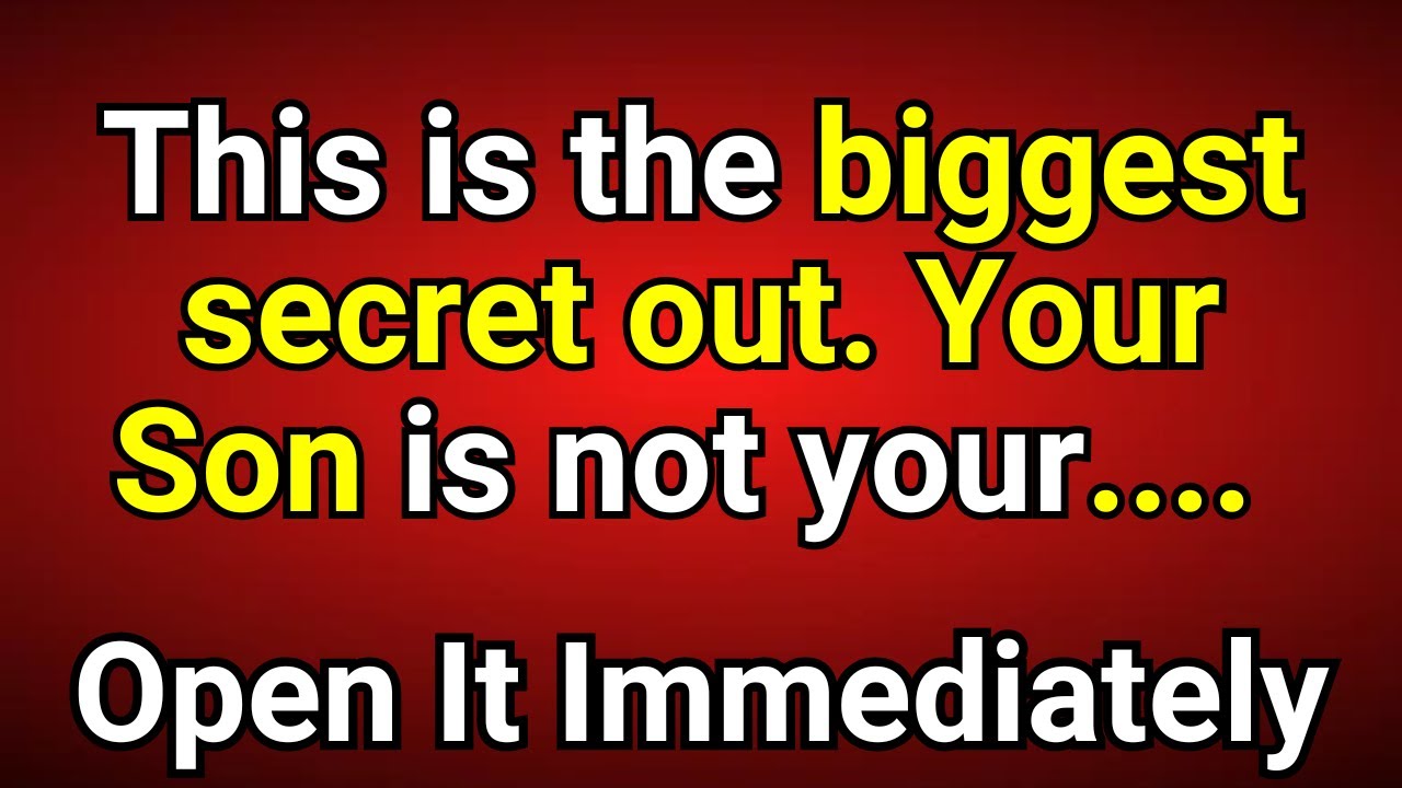 Это самая большая тайна, которая раскрылась. Ваш сын — не ваш...