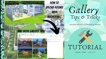 Uploading Rooms with Platforms to the Gallery + Other Tips [ NoCC ] |Sims 4 Tutorial | DeeKSims